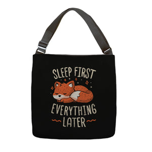 Sleep First Everything Later