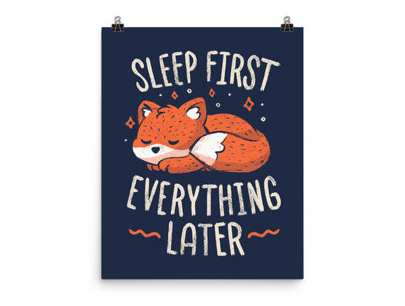 Sleep First Everything Later