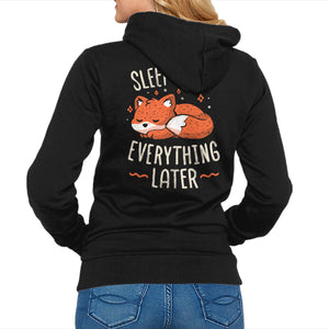 Sleep First Everything Later