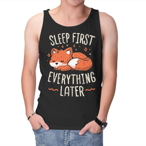 Sleep First Everything Later