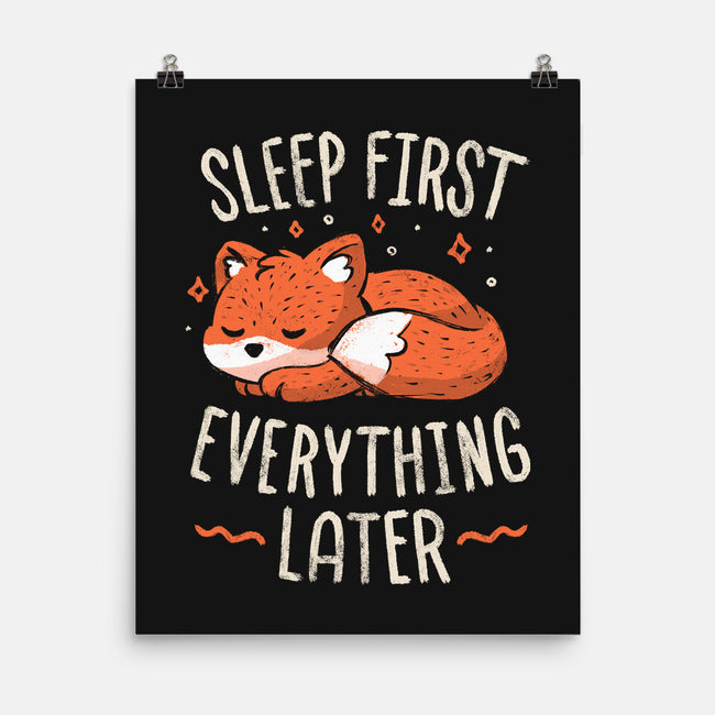 Sleep First Everything Later-None-Matte-Poster-koalastudio