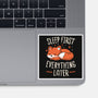 Sleep First Everything Later-None-Glossy-Sticker-koalastudio