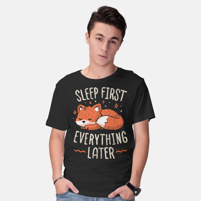 Sleep First Everything Later-Mens-Basic-Tee-koalastudio