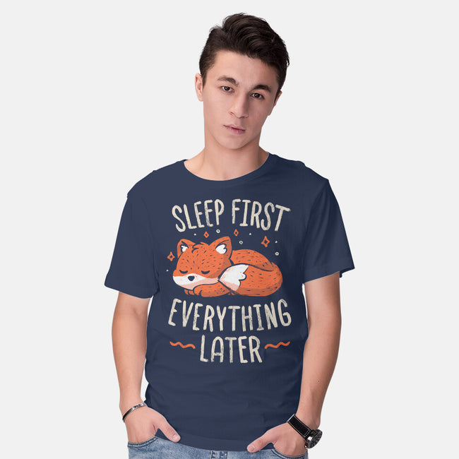 Sleep First Everything Later-Mens-Basic-Tee-koalastudio