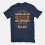 Still Waiting For The Wisdom-Unisex-Basic-Tee-koalastudio