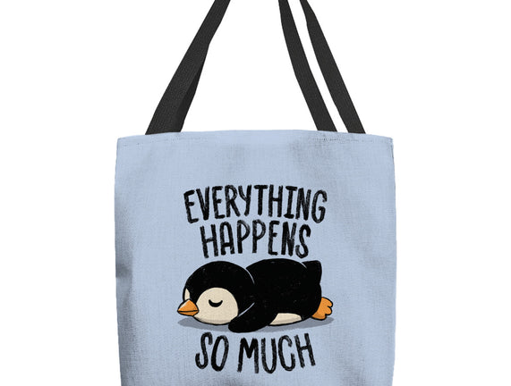Everything Happens So Much