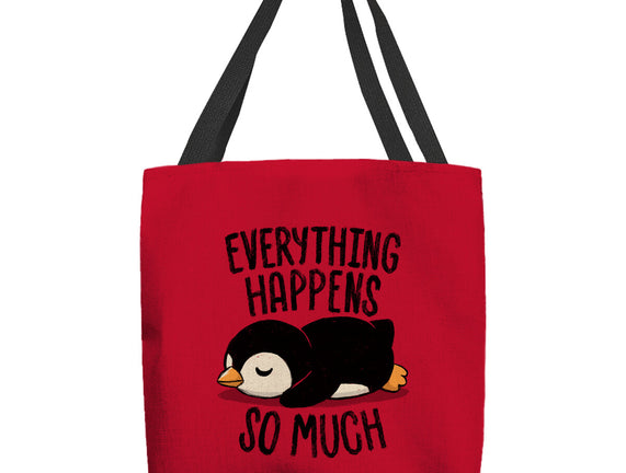 Everything Happens So Much