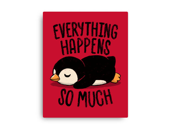 Everything Happens So Much