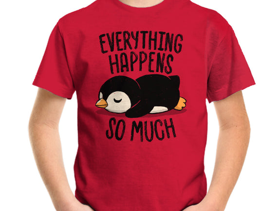 Everything Happens So Much