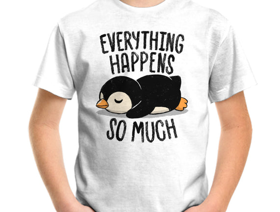 Everything Happens So Much