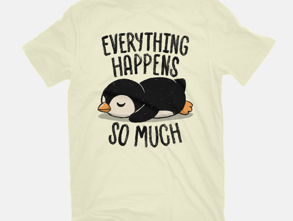 Everything Happens So Much