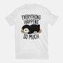 Everything Happens So Much-Womens-Fitted-Tee-koalastudio