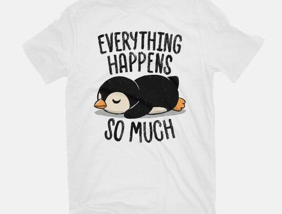 Everything Happens So Much