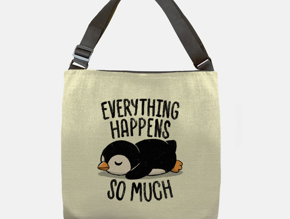 Everything Happens So Much