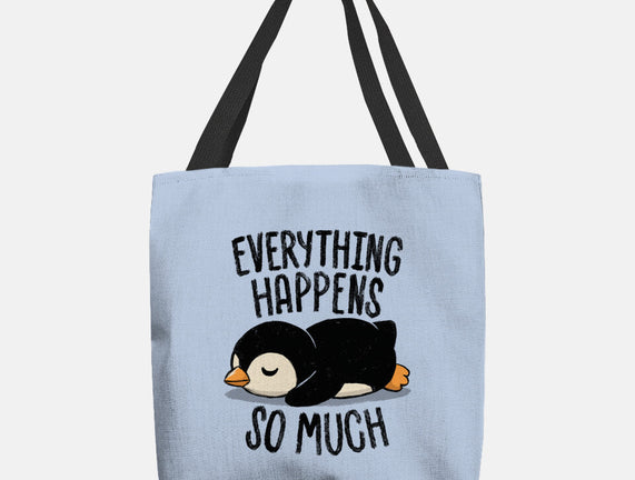 Everything Happens So Much