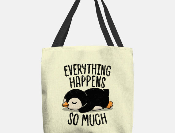 Everything Happens So Much