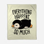 Everything Happens So Much-None-Fleece-Blanket-koalastudio