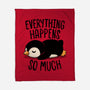 Everything Happens So Much-None-Fleece-Blanket-koalastudio