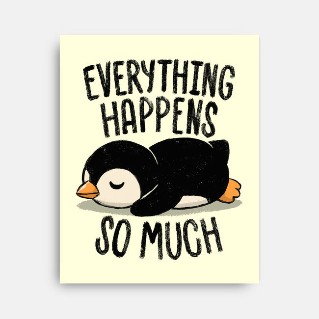 Everything Happens So Much-None-Stretched-Canvas-koalastudio