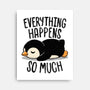 Everything Happens So Much-None-Stretched-Canvas-koalastudio