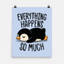 Everything Happens So Much-None-Matte-Poster-koalastudio