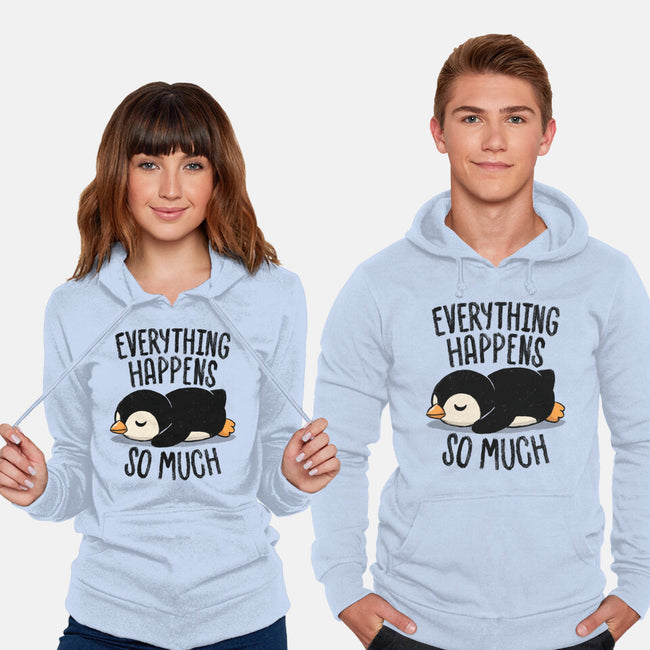 Everything Happens So Much-Unisex-Pullover-Sweatshirt-koalastudio