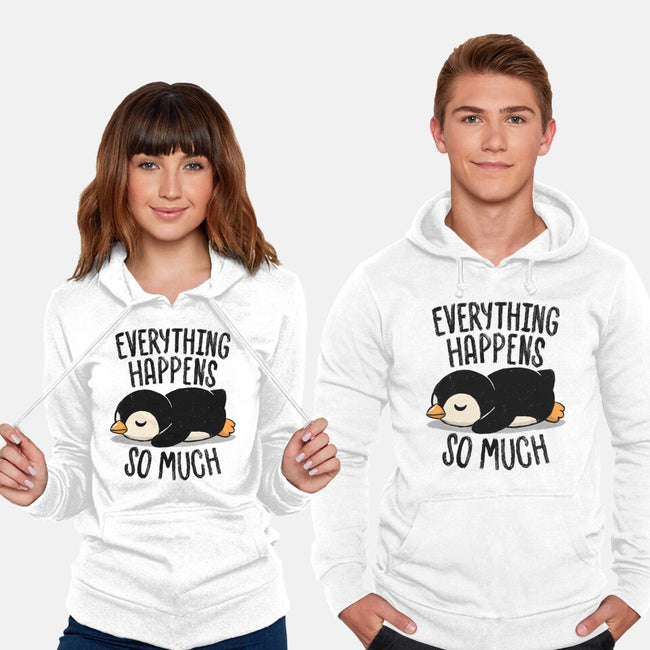 Everything Happens So Much-Unisex-Pullover-Sweatshirt-koalastudio