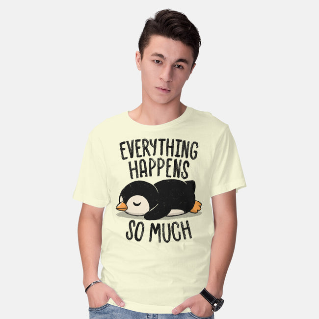 Everything Happens So Much-Mens-Basic-Tee-koalastudio