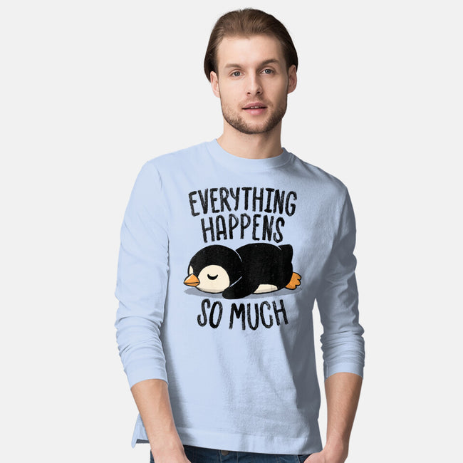 Everything Happens So Much-Mens-Long Sleeved-Tee-koalastudio