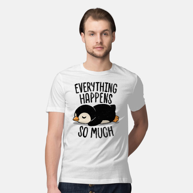 Everything Happens So Much-Mens-Premium-Tee-koalastudio