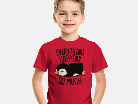 Everything Happens So Much