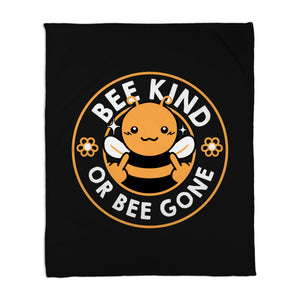 Bee Kind Or Bee Gone