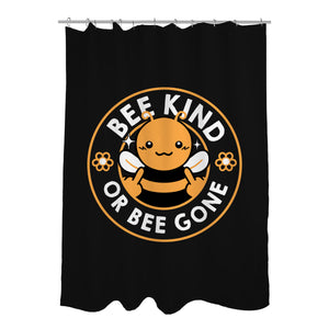 Bee Kind Or Bee Gone