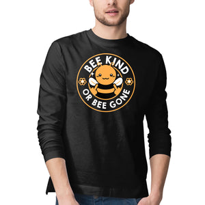 Bee Kind Or Bee Gone