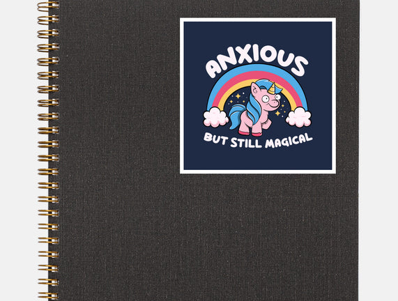 Anxious But Still Magical