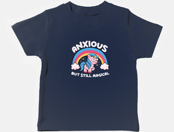 Anxious But Still Magical