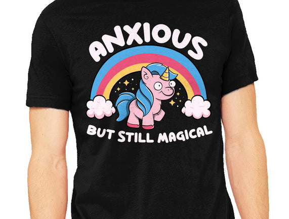 Anxious But Still Magical