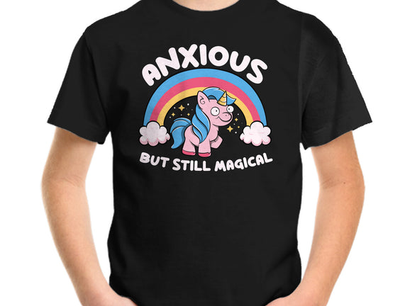 Anxious But Still Magical