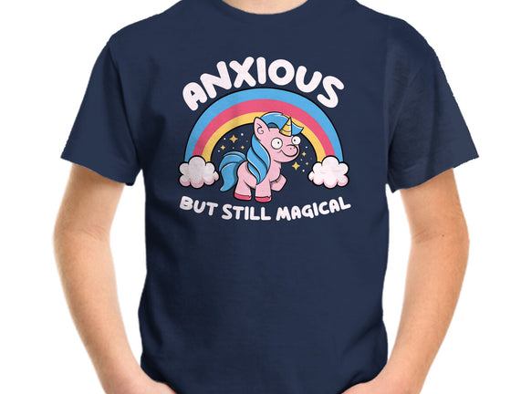 Anxious But Still Magical