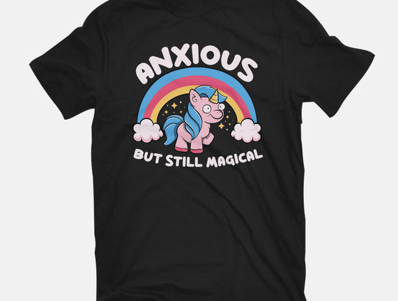 Anxious But Still Magical