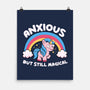 Anxious But Still Magical-None-Matte-Poster-tobefonseca