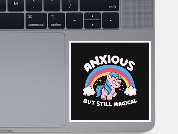 Anxious But Still Magical