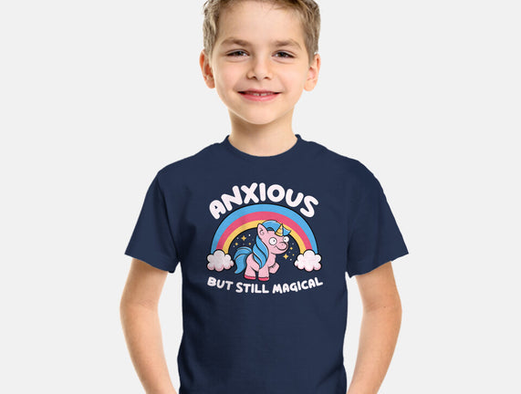 Anxious But Still Magical