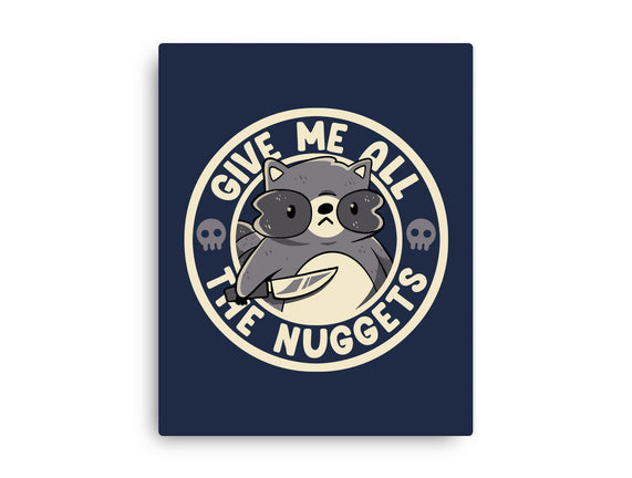 Give Me All The Nuggets