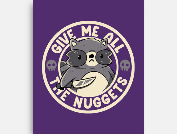 Give Me All The Nuggets