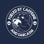 Fueled By Caffeine And Sarcasm-None-Glossy-Sticker-tobefonseca