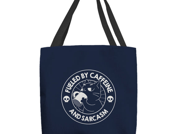 Fueled By Caffeine And Sarcasm