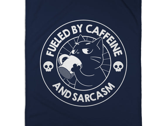 Fueled By Caffeine And Sarcasm