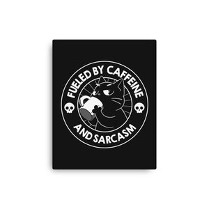 Fueled By Caffeine And Sarcasm