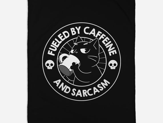 Fueled By Caffeine And Sarcasm